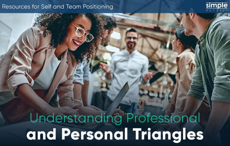 Profession Triangle Understanding professional and personal triangles with Simple. Not Easy